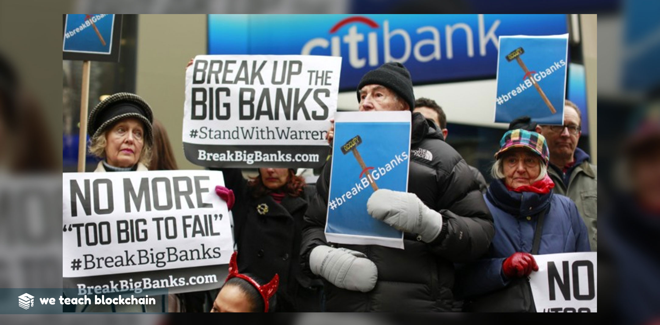 Citizens protesting bailing out of banks